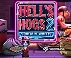 Hell`s Hogs 2 Squealin` Wheels